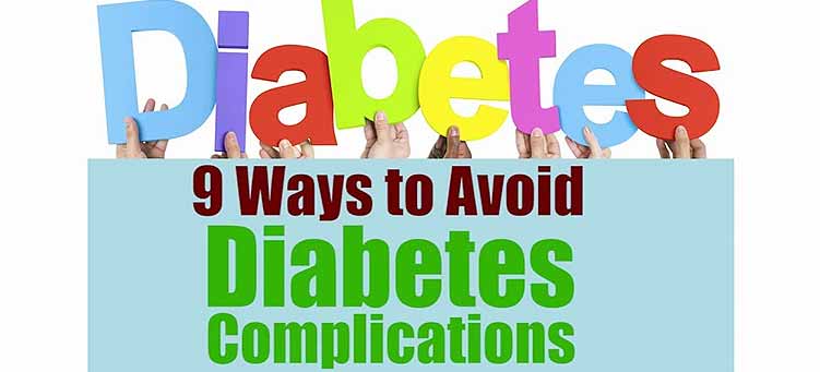 9 Ways to Avoid Diabetes Complications